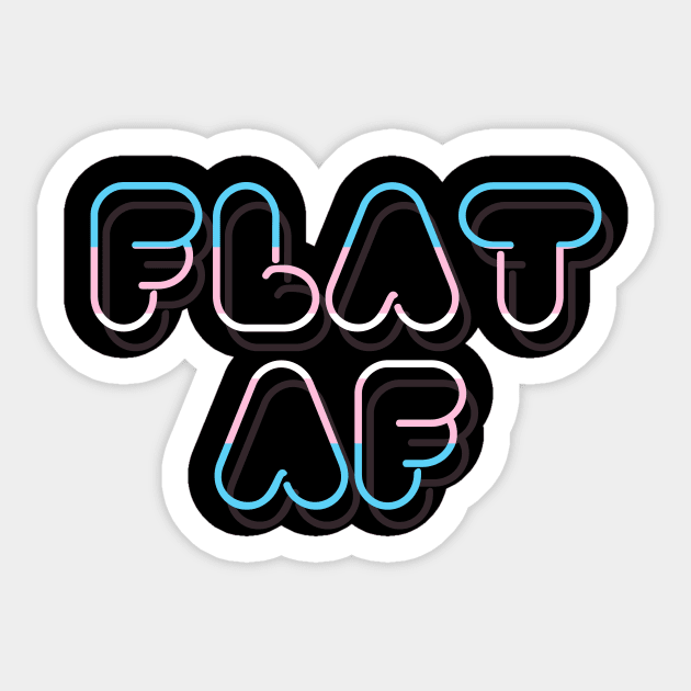 TransMe - Flat AF Sticker by gorillaprutt